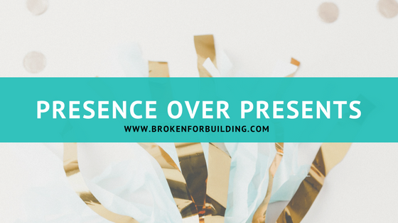 presence-over-presents